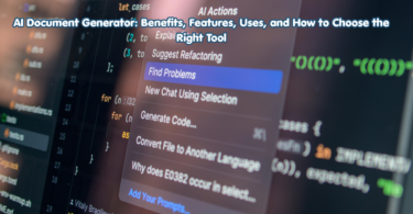 AI Document Generator Benefits, Features, Uses, and How to Choose the Right Tool