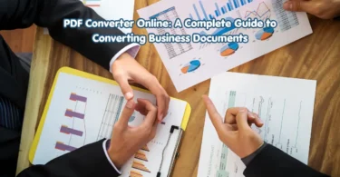 PDF Converter Online A Complete Guide to Converting Business Documents