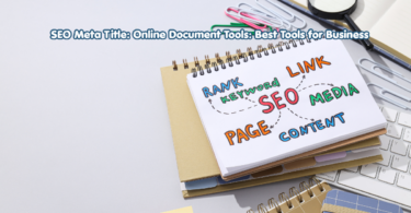 SEO Meta Title Online Document Tools Best Tools for Business