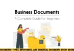 business documents: types, importance, and essential documents every business needs