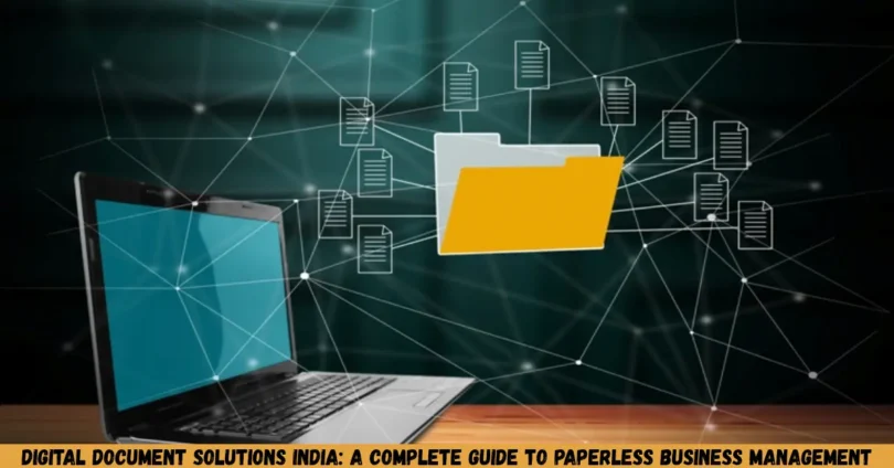 digital document solutions india_ a complete guide to paperless business management
