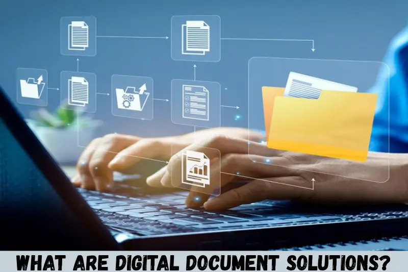 what are digital document solutions?
